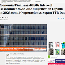 KPMG lider el asesoramiento de 'due diligence' en Espaa en 2023 con 140 operaciones, segn TTR Data